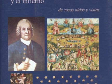 Libro El Cielo Y Sus Maravillas Y El Infierno: En 'El Cielo y el Infierno', Emanuel Swedenborg, hace una descripción de cómo es la vida en el Más allá, y de los lugares donde viaja el alma al abandonar al cuerpo, con una información detallada sobre como es el despertar en la otra vida. Esta información según cuenta le fue entregada por sus propios ojos y oídos y la presenció él mismo.