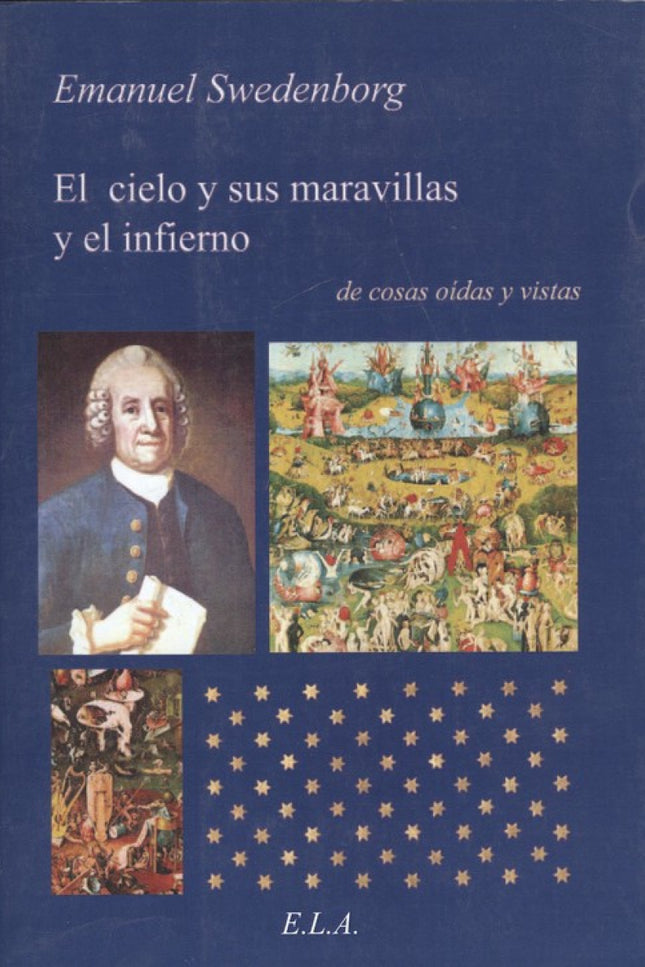 Libro El Cielo Y Sus Maravillas Y El Infierno: En 'El Cielo y el Infierno', Emanuel Swedenborg, hace una descripción de cómo es la vida en el Más allá, y de los lugares donde viaja el alma al abandonar al cuerpo, con una información detallada sobre como es el despertar en la otra vida. Esta información según cuenta le fue entregada por sus propios ojos y oídos y la presenció él mismo.