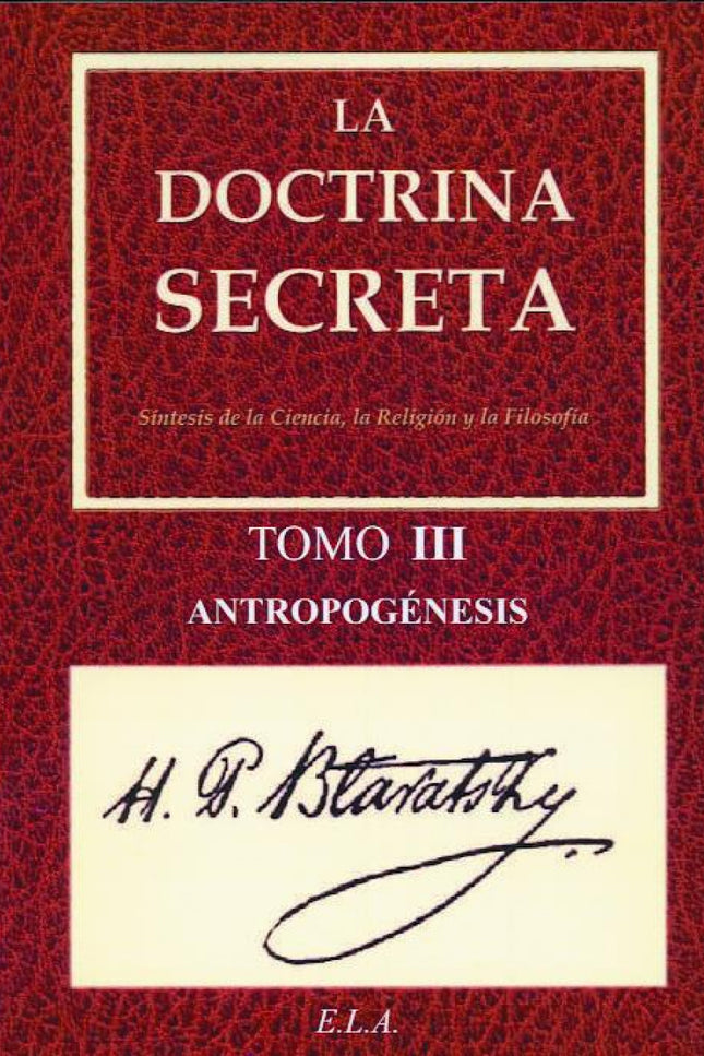 Libro Doctrina Secreta 3: La Doctrina Secreta es el libro más importante de Blavatsky y es una síntesis del pensamiento científico, filosófico y religioso. Esta basada en un pergamino antiguo 'el Libro de Dzyan', al que habría tenido acceso y estudiado, siendo éste una