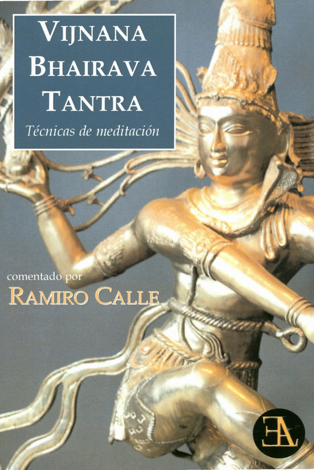 VIJNANA BHAIRAVA TANTRA - Ramiro Calle - OTRO FORMATO LIBRO