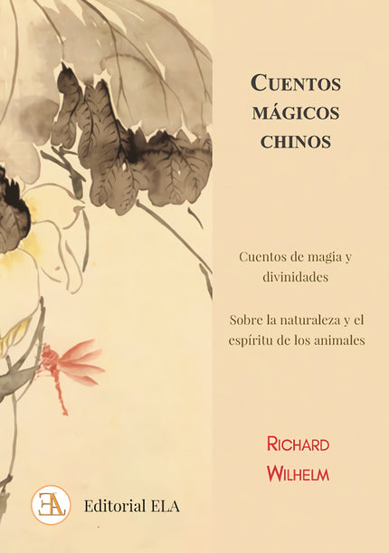 Libro Cuentos Mágicos Chinos: Los cuentos que aquí les presentamos fueron recogidos y seleccionados por Richard Wilhelm entre los cuentos más populares de China. Llenos de significado y contenido, pueden ser leídos, apreciados y disfrutados por todos los lectores, desde los niños a los adultos, siendo siempre encantadores y sutiles.