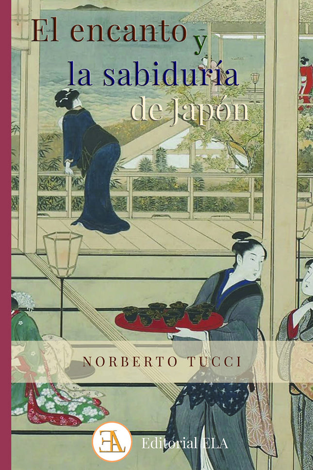 El Encanto Y La Sabiduría De Japon