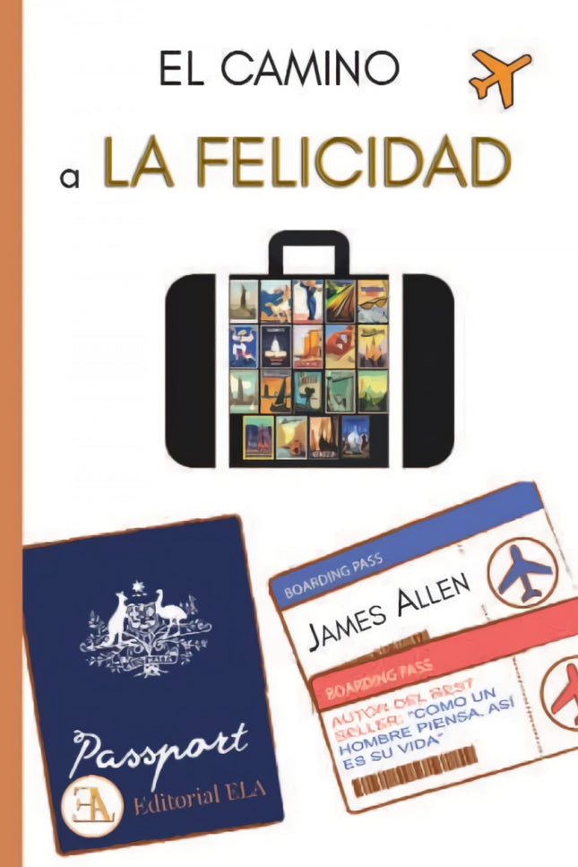 El Camino A La Felicidad