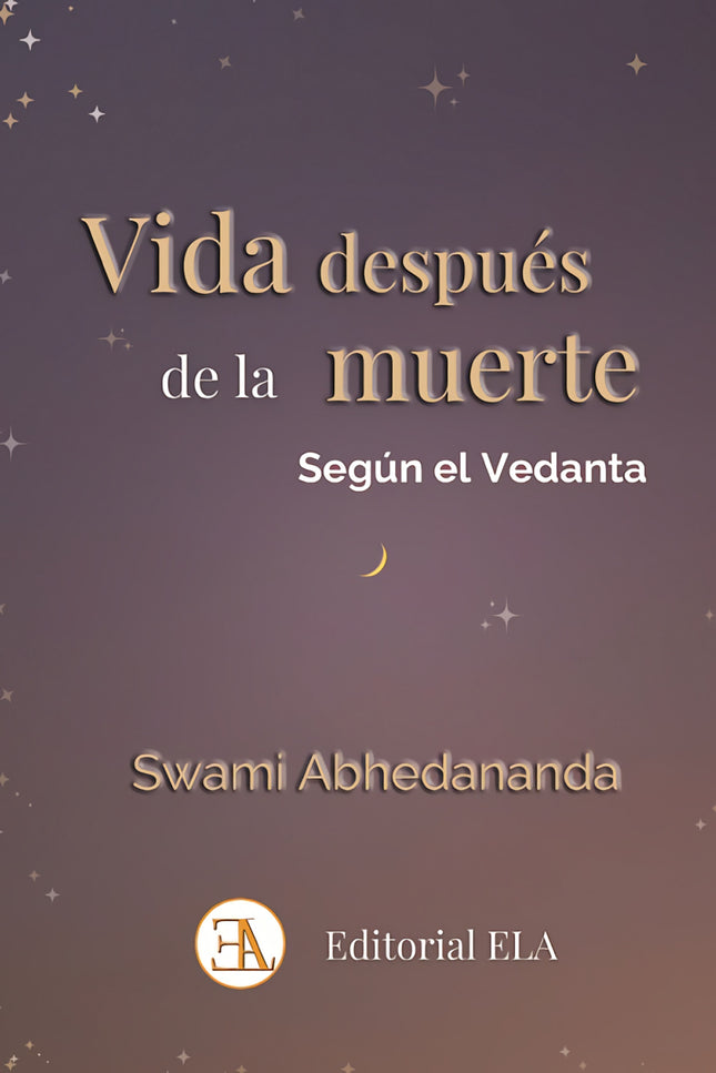 Vida Después De La Muerte Según El Vedanta