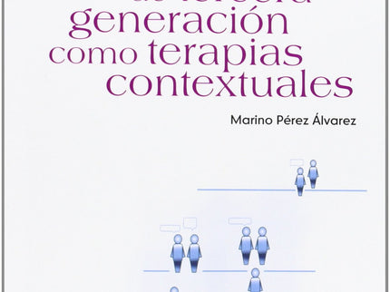 Libro Terapias De Tercera Generacion Como Terapias Contextuales: .