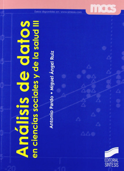 Libro Analisis De Datos En Ciencias Sociales Y De La Salud Iii: .