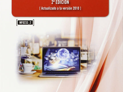 Libro Ofimatica (2ª Ed.2014) (mf0233_2): La presente obra está dirigida a los estudiantes de los nuevos Certificados de 