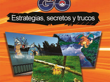 Libro Guía De Pokemon Go: Este libro ha sido escrito con todo el cariño que le tengo a esta gran franquicia de Monstruos