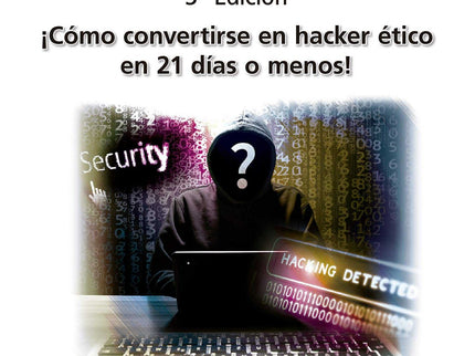 Libro Hacking ético: ¿Siente curiosidad sobre cómo realizan pruebas de intrusión los hackers? ¿Ha querido tomar cursos presenciales de hacking ético, pero no tiene el tiempo o el dinero para hacerlo?