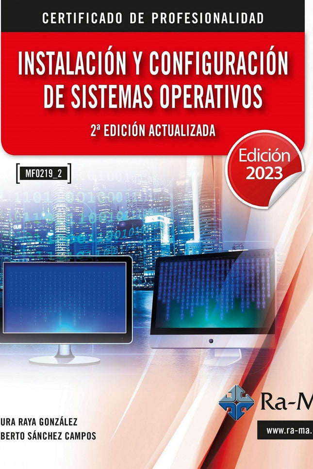 Mf0219_2 Instalación Y Configuración De Sistemas Operativos 2ª Edición Actualizada