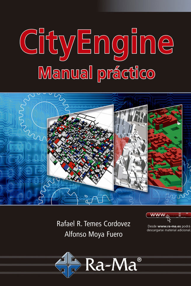 CityEngine, Manual Práctico - Rafael Ramón Temes Cordovez - Tapa blanda