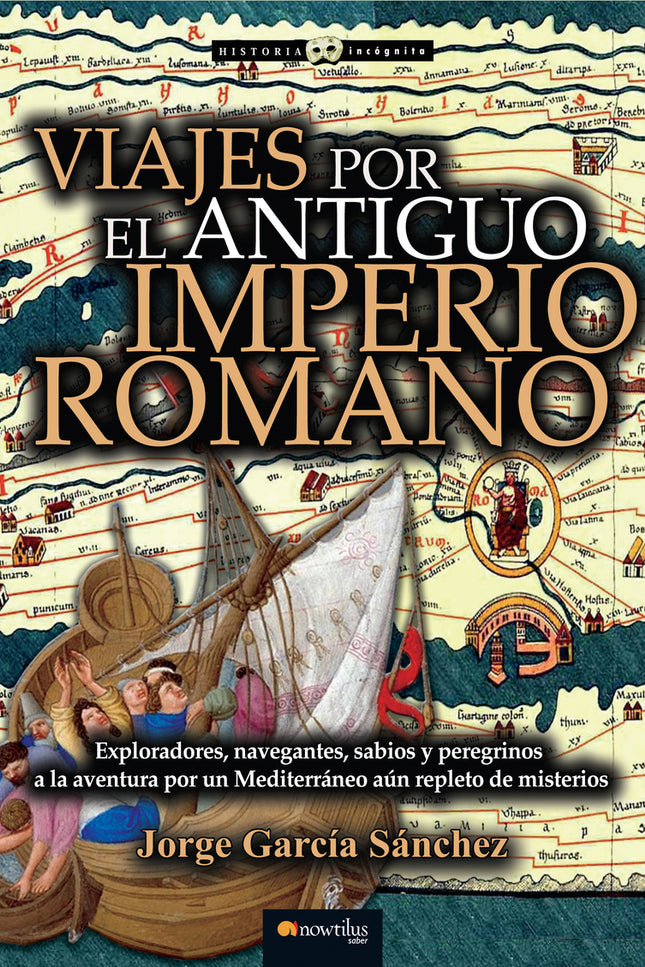 Viajes por el Antiguo Imperio Romano - Jorge Garc¡a Sánchez - LIBRO EN OTRO FORMATO