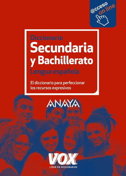 Libro Diccionario De Secundaria Y Bachillerato: íCON ACCESO A LA VERSIÓN ON LINE DEL DICCIONARIO!. 30 000 entradas y 60 
