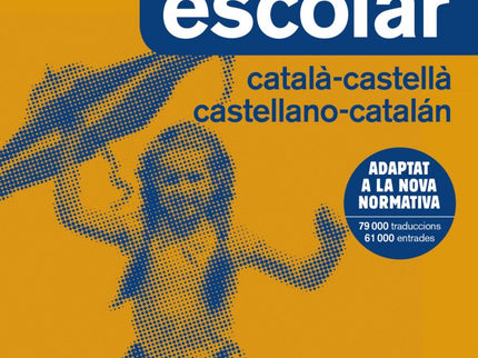 Libro Diccionario Escolar Catalan-español: El diccionari bilingües dels estudiants:. Més de 61 000 entrades. Més de 79 0