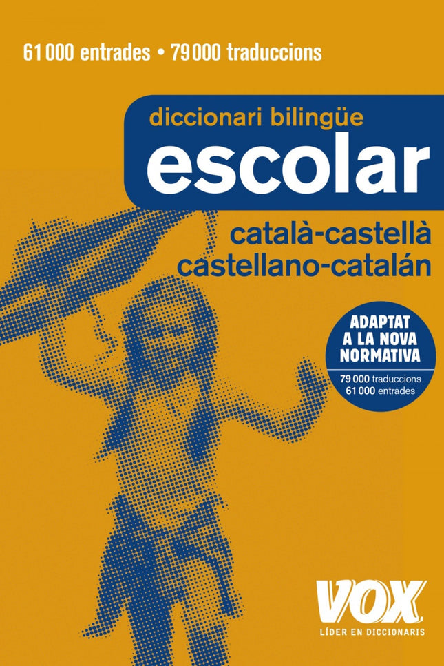 Libro Diccionario Escolar Catalan-español: El diccionari bilingües dels estudiants:. Més de 61 000 entrades. Més de 79 0