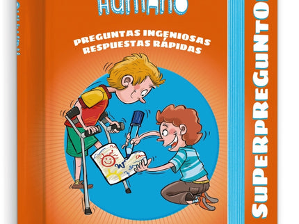 Los Superpreguntones. El Cuerpo Humano