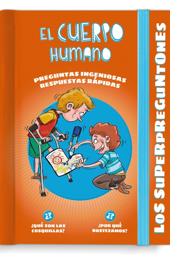 Los Superpreguntones. El Cuerpo Humano