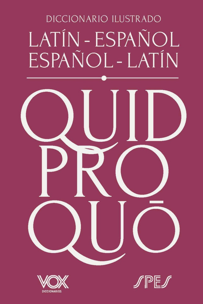 Diccionario Ilustrado Latín-español/ Español-latín