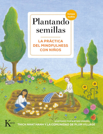 Libro Plantando Semillas: Plantando semillas es una visión completa de todas las prácticas utilizadas durante décadas por Thich Nhat Hanh en su trabajo con niños. Es un libro repleto de actividades didácticas que pueden ayudar a niños y adultos a liberarse del estrés, aumentar la concentración y la confianza en sí mismos, enfrentarse a las emociones difíciles, mejorar la comunicación o cultivar la paz.