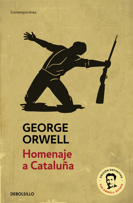 Libro Homenaje A Cataluña: Sin duda uno de los libros más importantes del siglo XX. Una obra clave sobre la guerra civil
