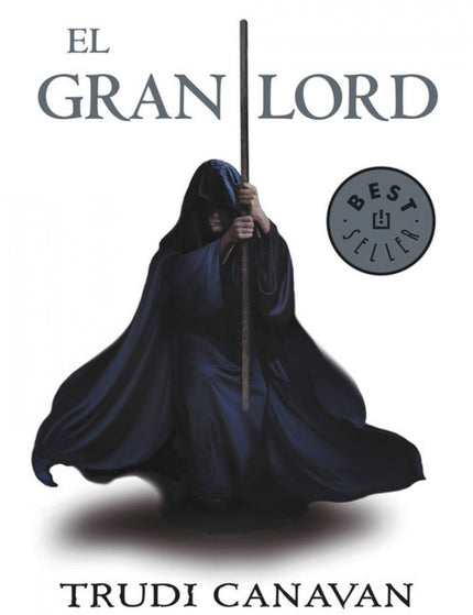 Libro El Gran Lord (crónicas Del Mago Negro 3): Desde que llegó al Gremio, Sonea ha aprendido mucho. Pero hay cosas que 