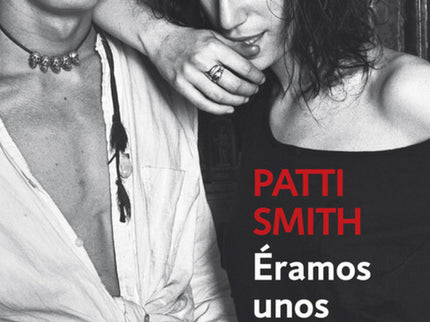 Libro éramos Unos Niños: . . Corría el mes de julio de 1967 y eran unos niños, pero a partir de entonces Patti Smith y R