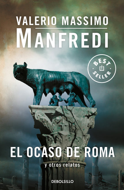 El ocaso de Roma y otros relatos - Valerio Massimo Manfredi - TAPA BLANDA O BOLSILLO