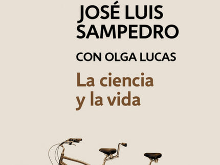 Libro La Ciencia Y La Vida: Desde que el doctor Fuster le salvó la vida a José Luis Sampedro, ambos han mantenido apasio