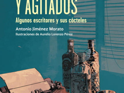 Libro Mezclados Y Agitados: «Hudson estaba bebiendo otro daiquiri helado y al levantarlo, pesado y con la copa bordeada 