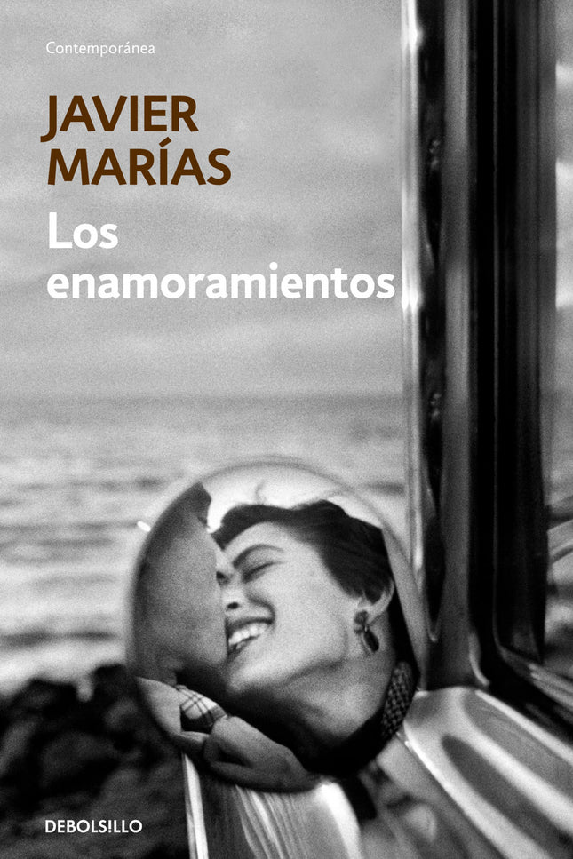 Libro Los Enamoramientos: Cada mañana María Dolz contempla en una cafetería a una pareja a la que no conoce de nada, cuy