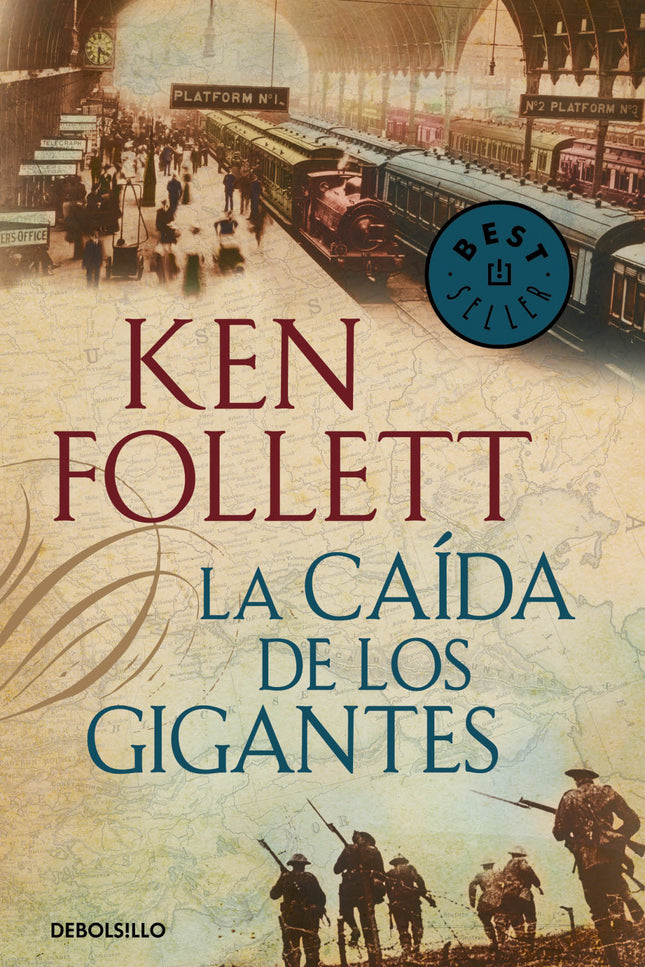Libro La Caida De Los Gigantes: «Esta es la historia de mis abuelos y de los vuestros, de nuestros padres y de nuestras 
