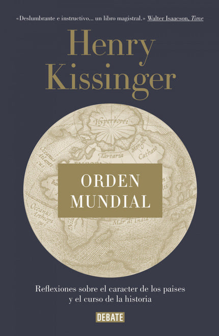 Orden mundial - Henry Kissinger - TAPA DURA