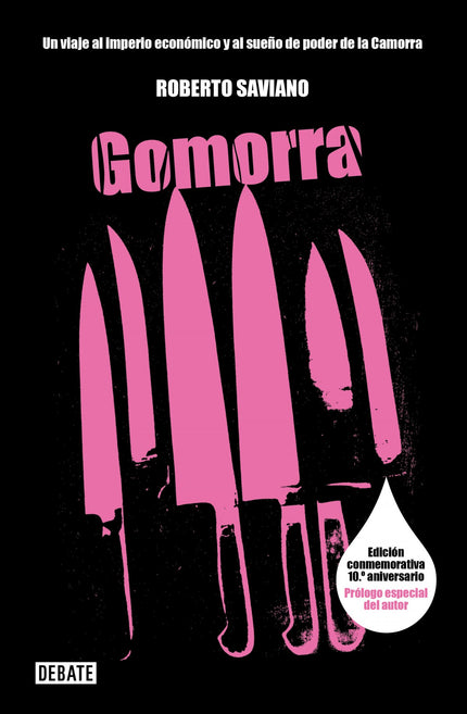 Libro Gomorra: Hace diez años, la publicación de Gomorra conmocionó al mundo y cambió para siempre la vida de Roberto Sa