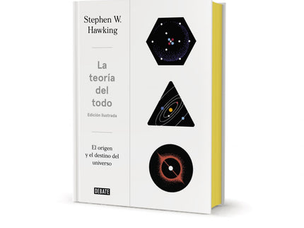 Libro La Teoría Del Todo (edición Ilustrada): Esta esclarecedora obra ilustrada nos ofrece una historia del universo del Big Bang a los agujeros negros. El gran físico británico Stephen Hawking logra, en esta obra ilustrada, explicar en siete sencillos pasos la historia del universo desde las primeras teorías del mundo griego y de la época medieval hasta las más complejas teorías actuales, siempre con su característico tono didáctico y accesible a todos los públicos.