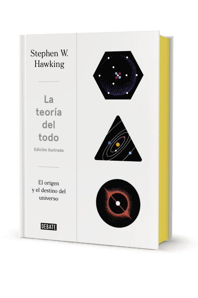 Libro La Teoría Del Todo (edición Ilustrada): Esta esclarecedora obra ilustrada nos ofrece una historia del universo del Big Bang a los agujeros negros. El gran físico británico Stephen Hawking logra, en esta obra ilustrada, explicar en siete sencillos pasos la historia del universo desde las primeras teorías del mundo griego y de la época medieval hasta las más complejas teorías actuales, siempre con su característico tono didáctico y accesible a todos los públicos.