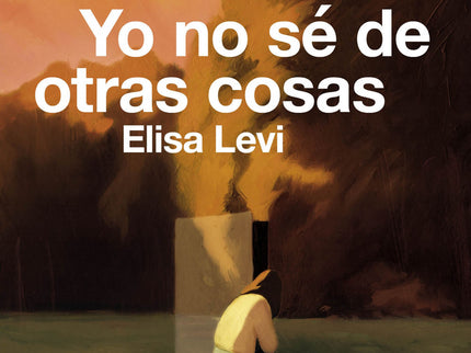 Yo No Sé De Otras Cosas