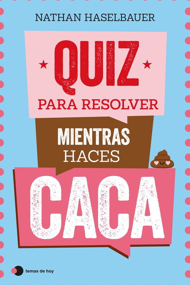 Quiz Para Resolver Mientras Haces Caca