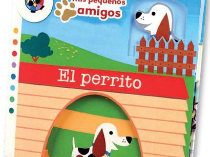 Libro El Perrito (mis Pequeños Amigos): Mira cómo se despliega el libro para revelar un paisaje en el que el animal de madera puede ir por colinas, por debajo de árboles y cruzar un pajar. Todo mientras lees la emocionante historia de tu pequeño amigo el perrito.