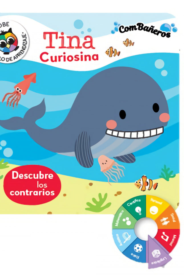 Libro Tina Curiosina - Descubre Los Contrarios: Este libro ayuda a enseñar los contrarios a los niños, lo que mejora el vocabulario y la capacidad de describir y comparar situaciones cotidianas. Es un buen punto de partida para hablar sobre lo que ven cada día.