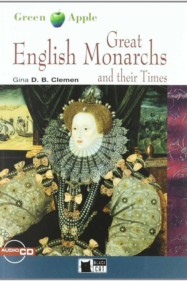 Great English Monarchs. Book + Cd