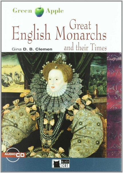 Great English Monarchs. Book + Cd