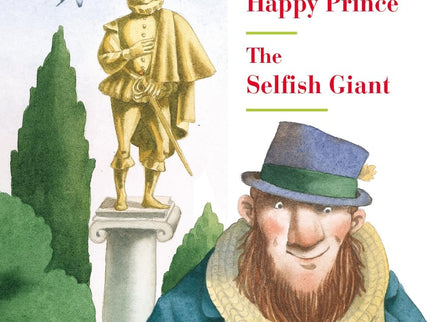 The Happy Prince And The Selfish Giant
