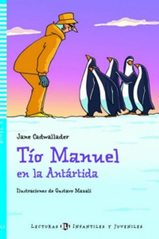 Libro Niv.3/Tío Manuel En La Antártida: .