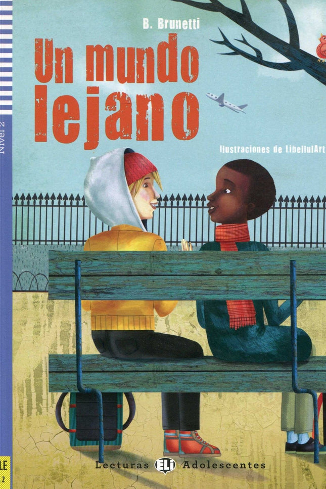Libro Niv.2/Un Mundo Lejano: .