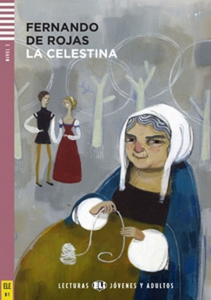 Libro Niv.2/La Celestina: .