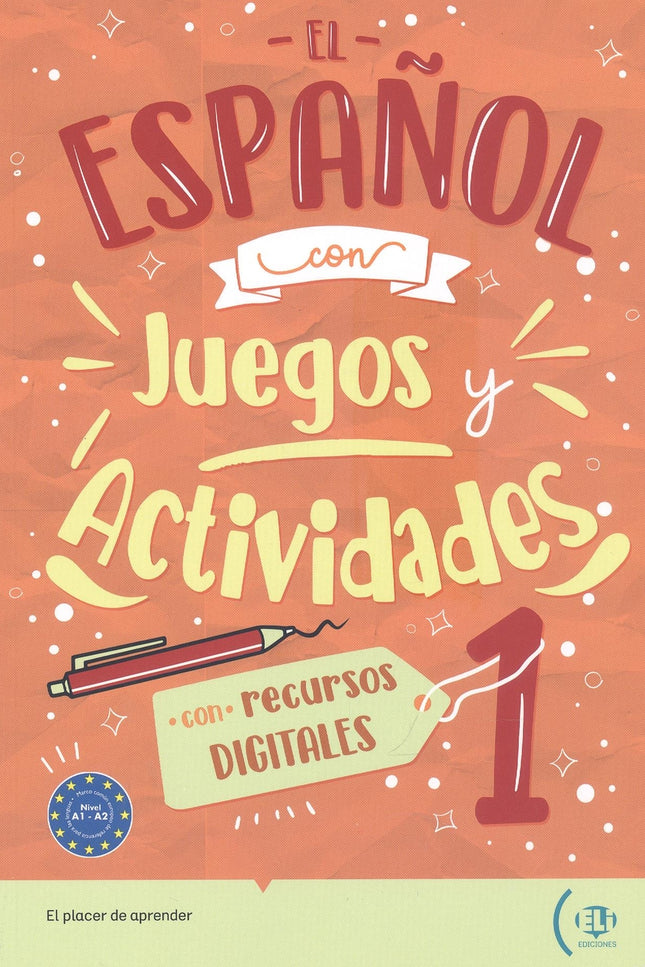 El Español Con Juegos Y Actividades