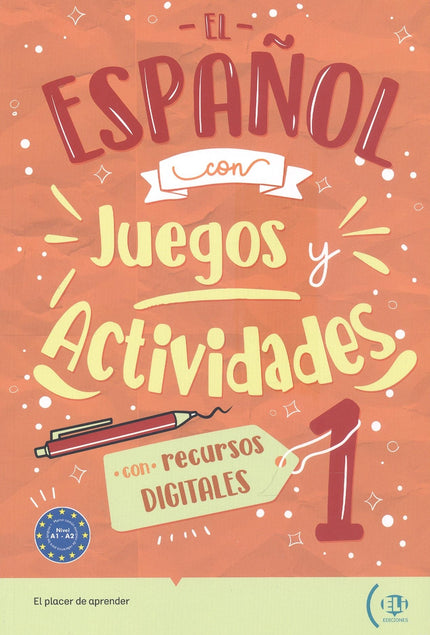 El Español Con Juegos Y Actividades