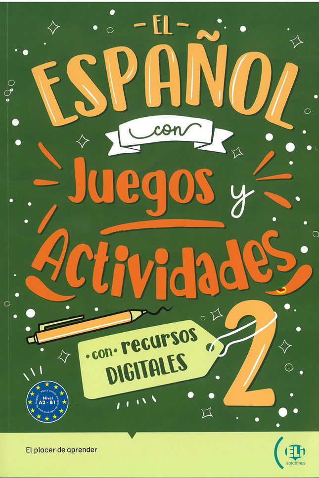 El Español Con Juegos Y Actividades