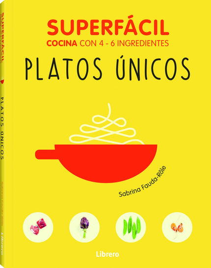 Libro Superfácil Platos únicos: .