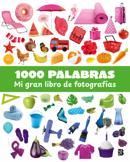 1000 Palabras - Mi Gran Libro De Fotografias
